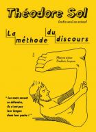 La méthode du discours - seul en scène