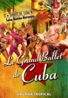 Le Grand Ballet de Cuba