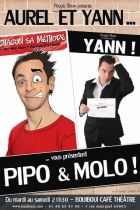 Aurel et Yann :  Pipo & Molo!