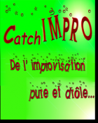 Catch d'impro