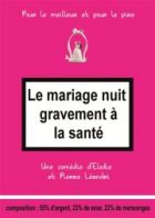 Le mariage nuit gravement à la santé