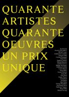 40 artistes 40 œuvres 1 prix unique