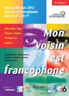 Mon voisin est francophone - Mois de la francophonie