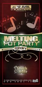 Melting Pot Party : Vème Edition