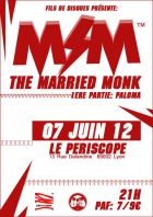 THE MARRIED MONK + PALOMA (1ÈRE PARTIE)