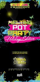 MELTING POT PARTY : HOLIDAYS EDITION