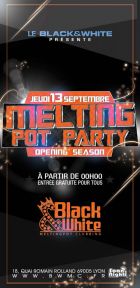 Melting pot party : Opening season