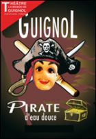 Guignol, pirate d'eau douce