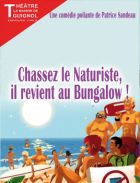 Chassez le naturiste,  il revient au Bungalow