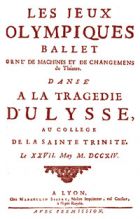 Les jeux olympiques à Lyon... Histoire d’un ballet. Il y a 300 ans.