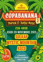 COPABANANA #2 - SULKAP, MYSTIC MOUNTAIN, ASCO