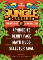 JUNGLE CALLING IV - APHRODITE (UK) + BENNY PAGE (UK) + MAYD HUBB + SELECTOR ABAL