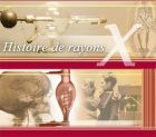 Exposition « histoire de rayons x»