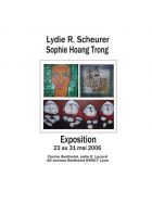 Exposition de Sophie Hoang Trong et Lydie R. Scheurer