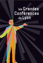 Les grandes conférences de Lyon 2007-2008