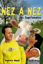 Les ZygoTomatics dans 