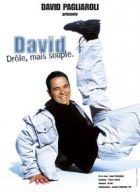 David - Drôle mais souple