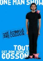 Arnaud Cosson : Tout est bon dans le Cosson