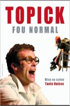 Topick  - Fou normal